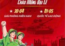 BÀI TUYÊN TRUYỀN KỶ NIỆM 50 NĂM NGÀY GIẢI PHÓNG MIỀN NAM, THỐNG NHẤT ĐẤT NƯỚC (30/4/1975 – 30/4/2025)