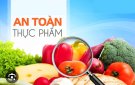 BÀI TUYÊN TRUYỀN LỰA CHỌN THỰC PHẨM AN TOÀN