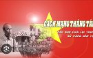 BÀI TUYÊN TRUYỀN Kỷ niệm 79 năm Cách mạng Tháng Tám (19/8/1945 - 19/8/2024)  và Quốc khánh 2/9